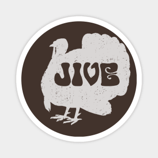 Funny Thanksgiving Jive Turkey Magnet